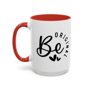 'Be Original' Mug