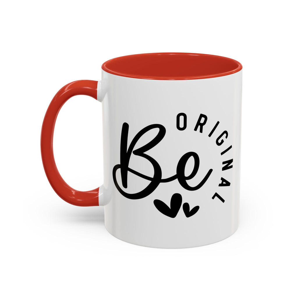 'Be Original' Mug