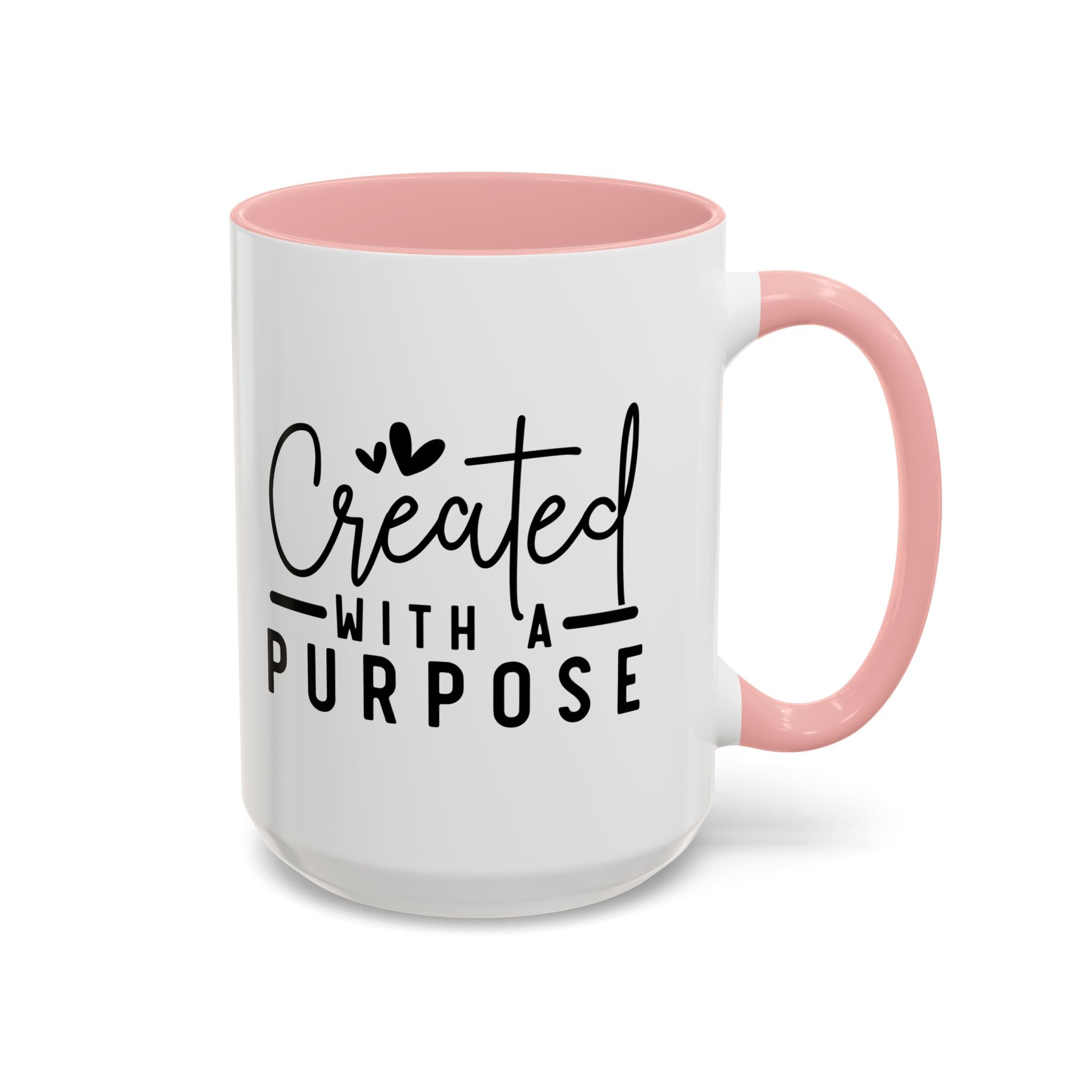 'Created with a Purpose' Mug (11oz, 15oz)