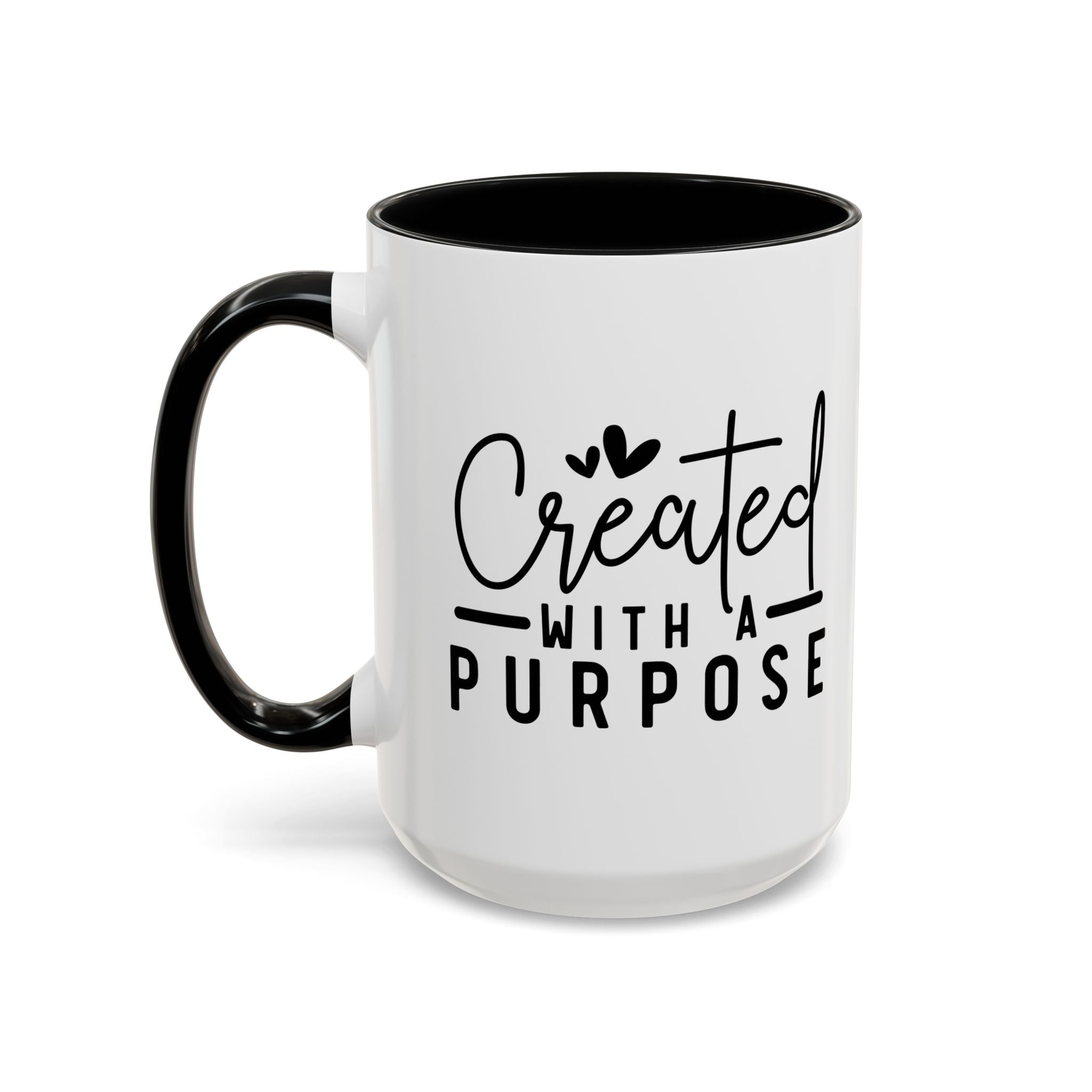 'Created with a Purpose' Mug (11oz, 15oz)