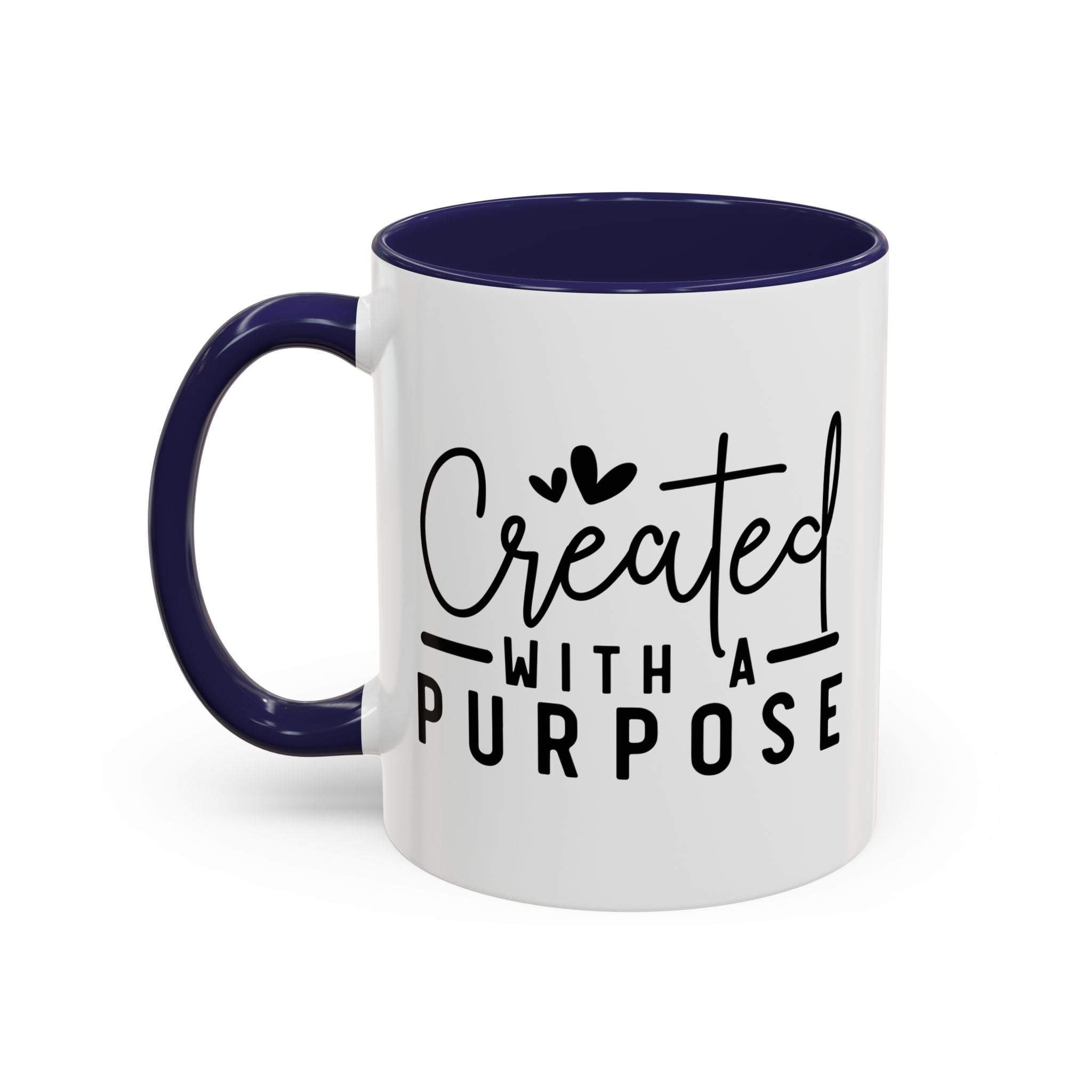 'Created with a Purpose' Mug (11oz, 15oz)
