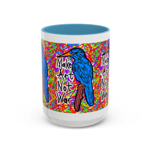 Make Art Not War Mug (11oz, 15oz)