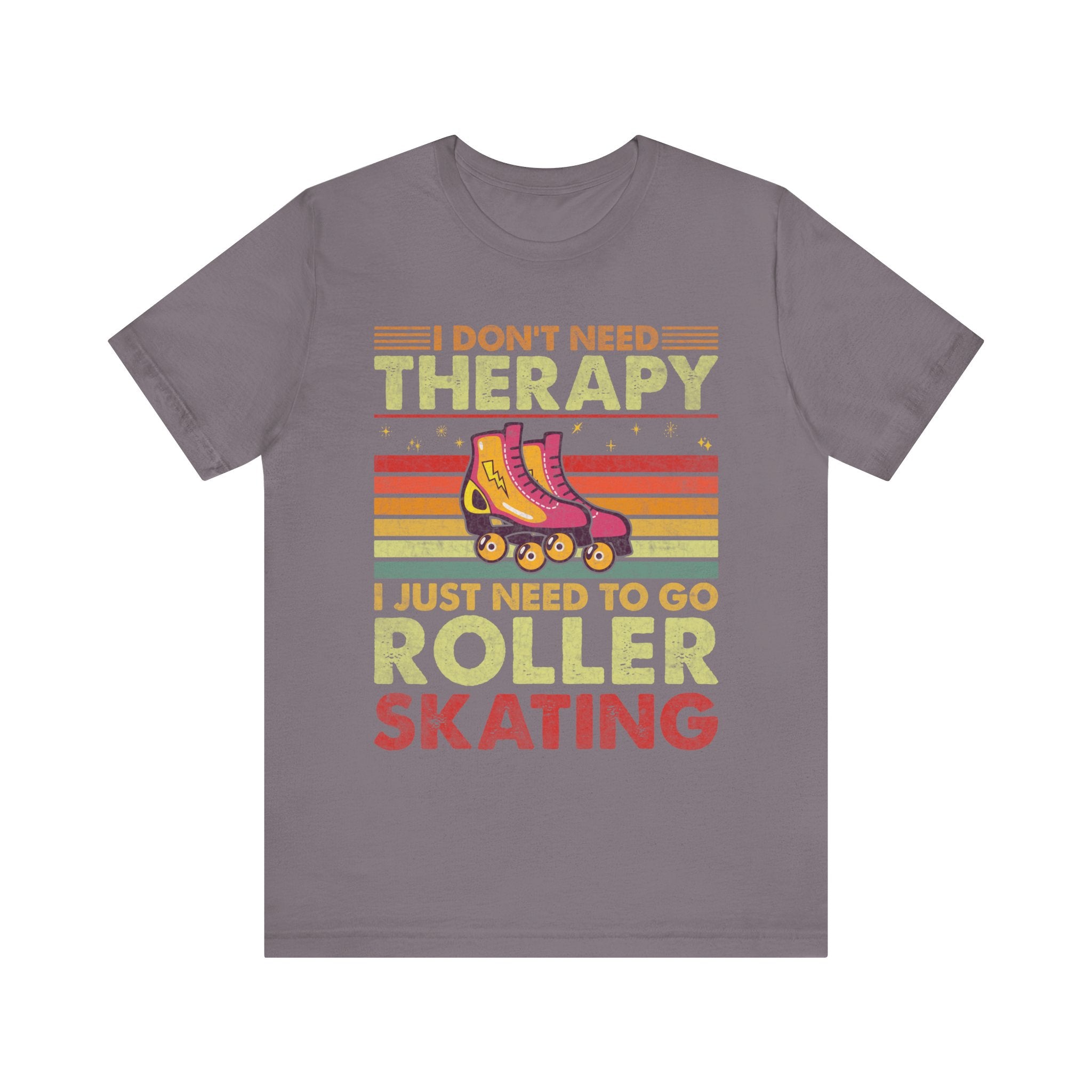 I Don't Need Therapy I Just Need To Go Rollerskating Graphic Tee