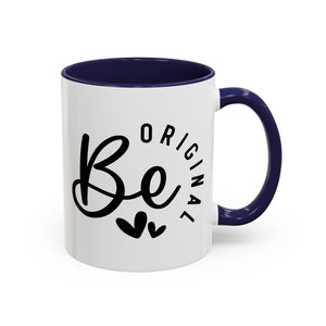 'Be Original' Mug