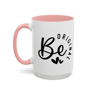 'Be Original' Mug