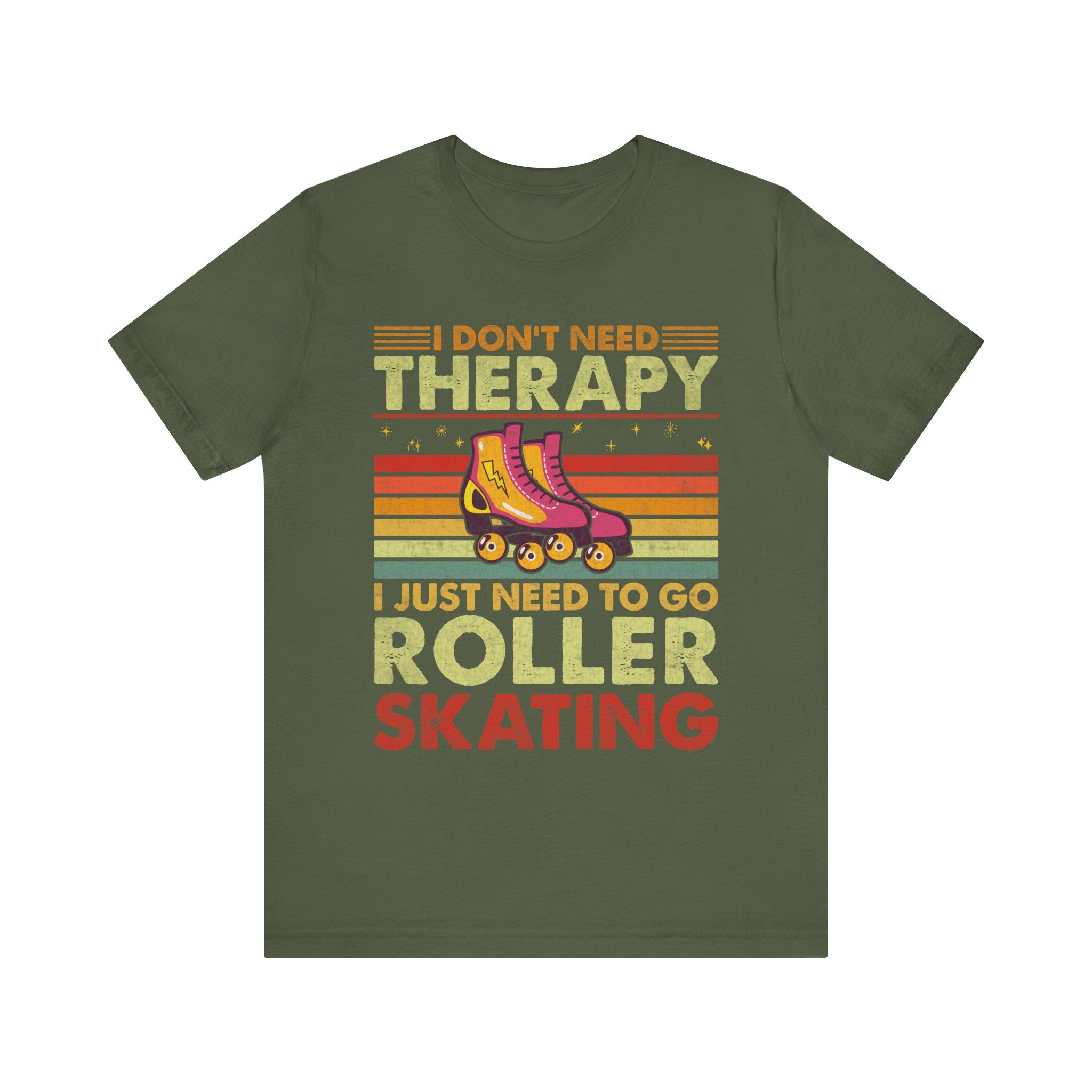 I Don't Need Therapy I Just Need To Go Rollerskating Graphic Tee