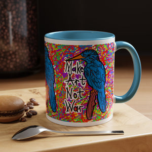 Make Art Not War Mug (11oz, 15oz)