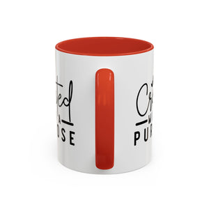 'Created with a Purpose' Mug (11oz, 15oz)