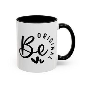 'Be Original' Mug
