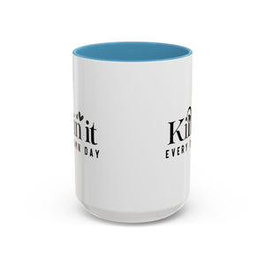 'Killin It Every Damn Day' Mug (11oz, 15oz)