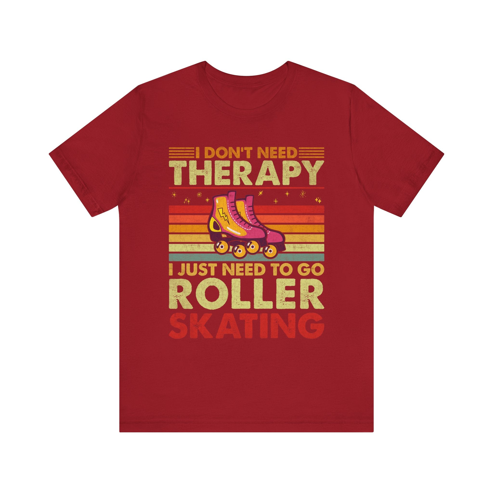 I Don't Need Therapy I Just Need To Go Rollerskating Graphic Tee