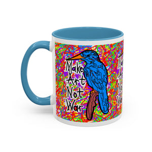 Make Art Not War Mug (11oz, 15oz)
