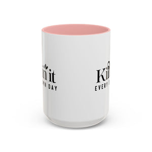 'Killin It Every Damn Day' Mug (11oz, 15oz)