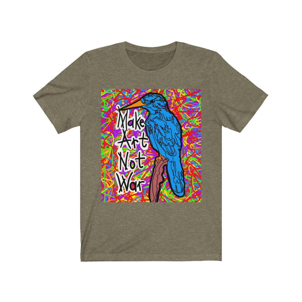 Make Art Not War Short Sleeve Tee - Unisex