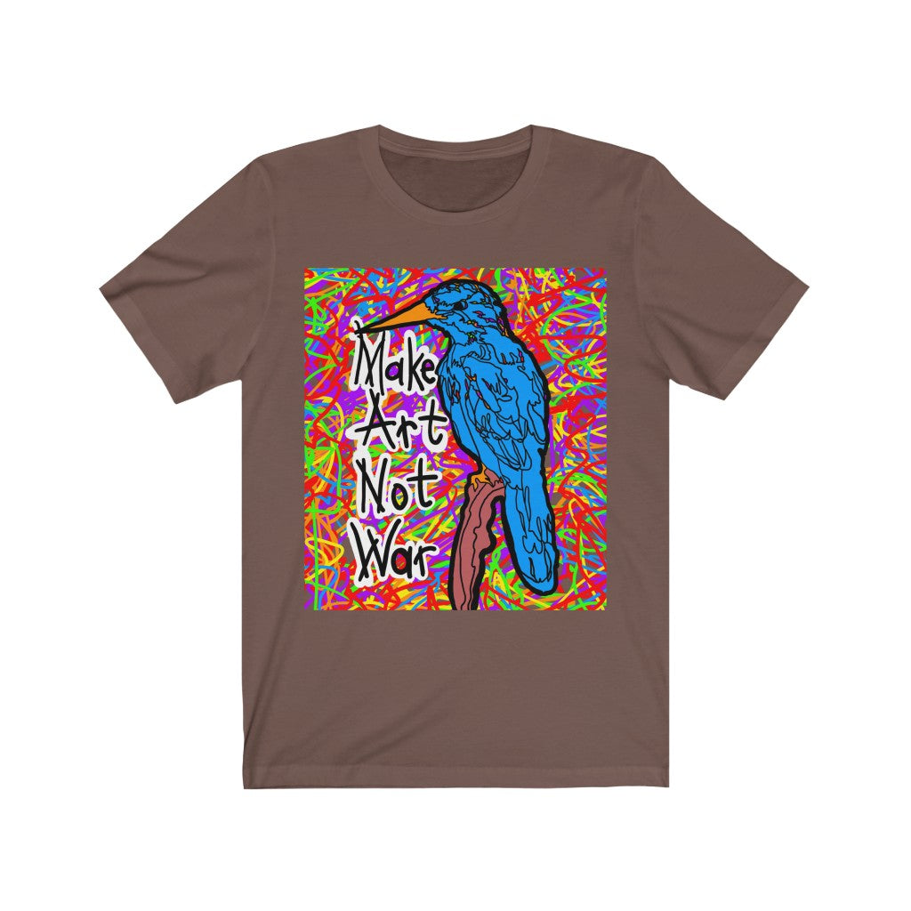 Make Art Not War Short Sleeve Tee - Unisex
